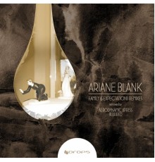 Ariane Blank - Family & Expectations Remixes