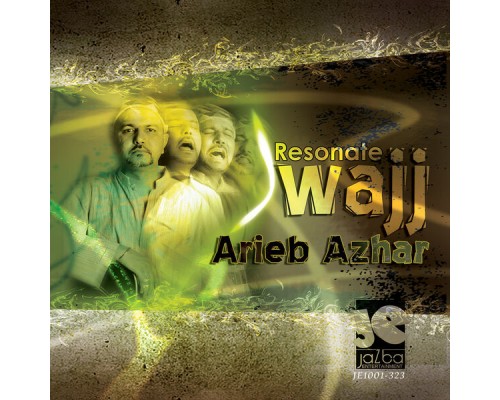 Arieb Azhar - WAJJ - RESONATE