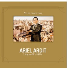 Ariel Ardit - Yo lo Canto Hoy