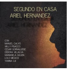 Ariel Hernandez - Segundo en casa