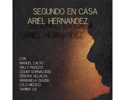 Ariel Hernandez - Segundo en casa