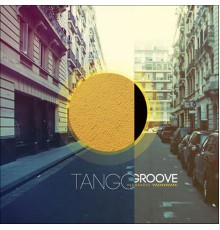 Ariel Hernandez - Tango Groove