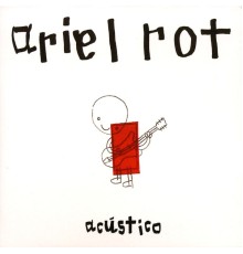 Ariel Rot - Acustico