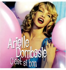 Arielle Dombasle - C'est si bon