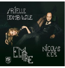 Arielle Dombasle, Nicolas Ker - Empire