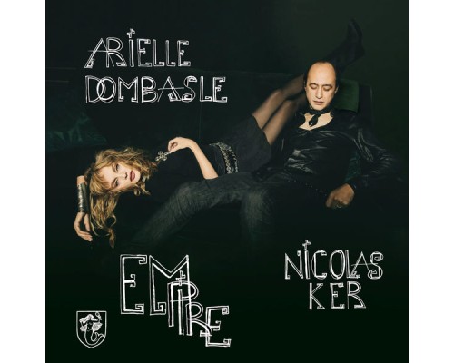 Arielle Dombasle, Nicolas Ker - Empire