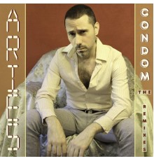 Aries - Condom (The Remixes)