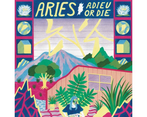 Aries - Adieu Or Die