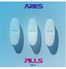 Aries - Pills, Vol.3