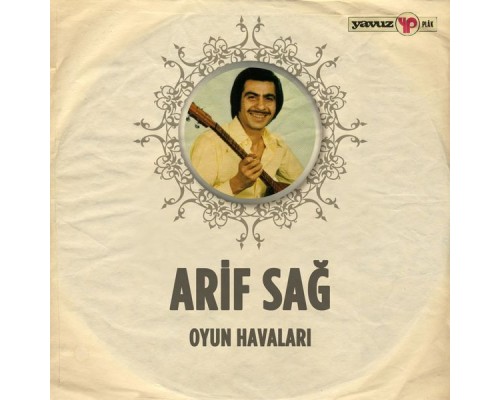 Arif Sağ - Oyun Havaları