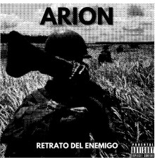 Arion - Retrato del Enemigo