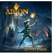 Arion - Life Is Not Beautiful