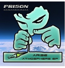 Arise - Atmosphere Ep (Original Mix)
