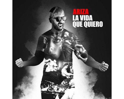 Ariza - La Vida Que Quiero