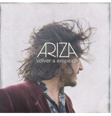 Ariza - Volver a Empezar