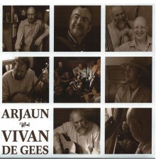 Arjaun - Vivan De Gees