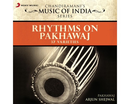 Arjun Shejwal - Rhythms On Pakhawaj