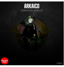 Arkaico - Principium Ignis EP