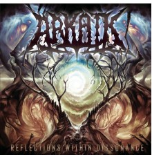 Arkaik - Reflections Within Dissonance