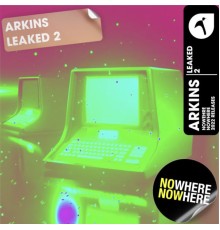 Arkins - Leaked #2