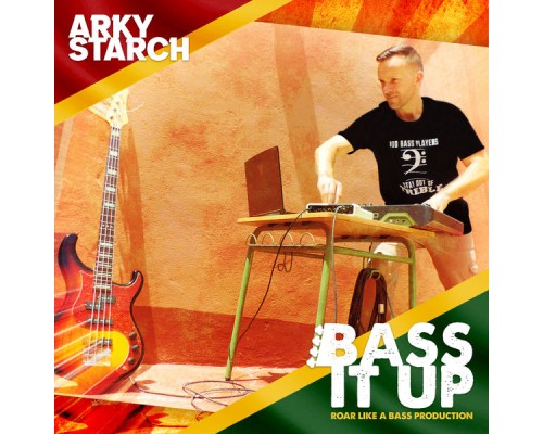 Arky Starch - Bass it up