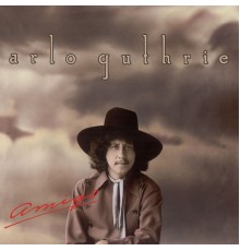 Arlo Guthrie - Amigo