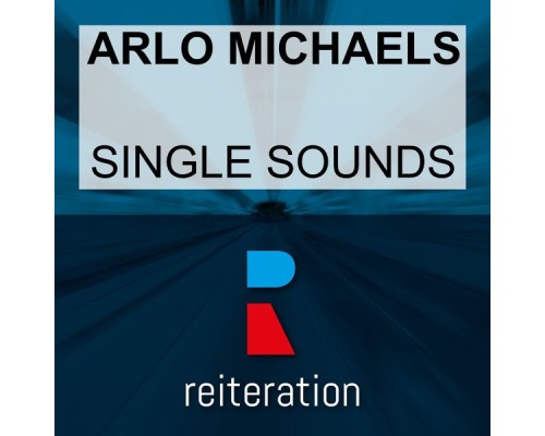 Arlo Michaels - Single Sounds