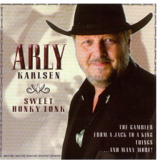 Arly Karlsen - Sweet Honky Tonk