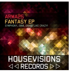 Arma25 - Fantasy Ep (Original Mix)