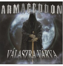 Armageddon - Válaszra várva