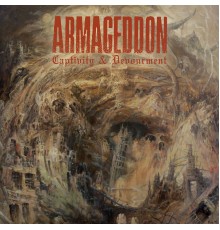 Armageddon - Captivity & Devourment