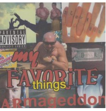 Armageddon - My Favorite Things