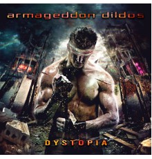 Armageddon Dildos - Dystopia