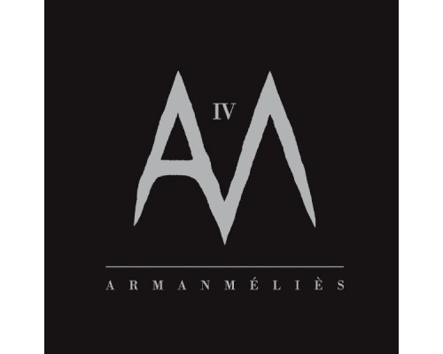 Arman Méliès - IV