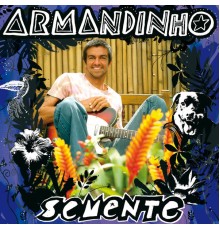 Armandinho - Semente