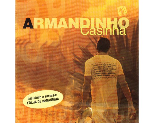 Armandinho - Casinha