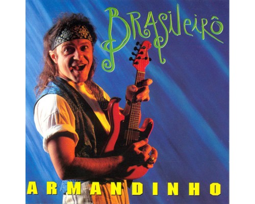 Armandinho - Brazil Armandinho (Armandinho)