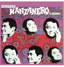 Armando Manzanero - Manzanero "El Grande"