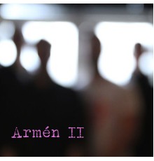 Armen - Armén II