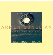 Armen Donelian - Full Moon Music