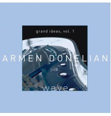 Armen Donelian - Wave