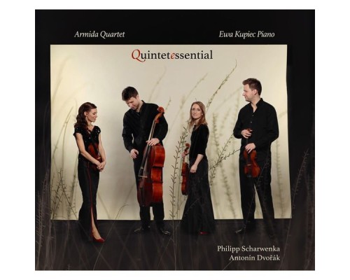 Armida Quartet & Ewa Kupiec - Quintetessential
