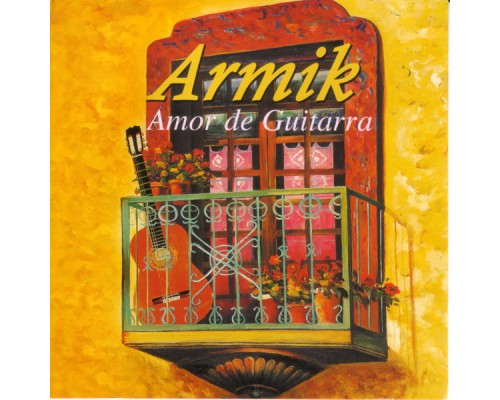 Armik - Amor De Guitarra