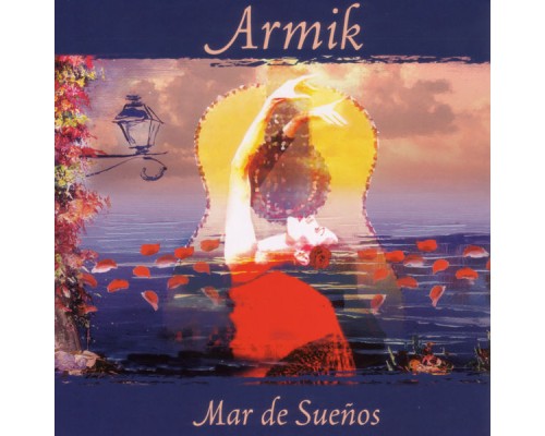 Armik - Mar De Sueños