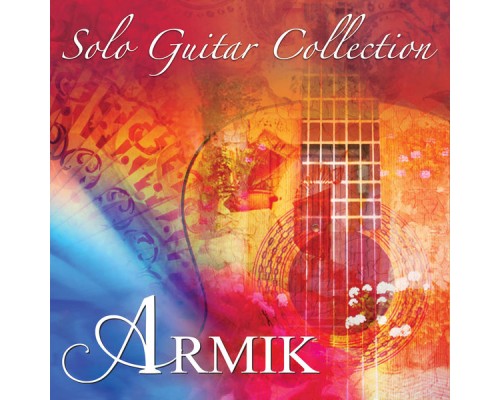 Armik - Solo Guitar Collection