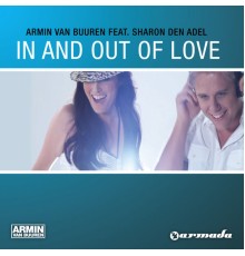 Armin van Buuren featuring Sharon Den Adel - In And Out of Love