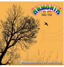 Armonia 10 - Remembranzas de una Vida