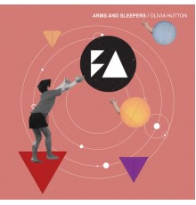 Arms and Sleepers - Olivia Hutton