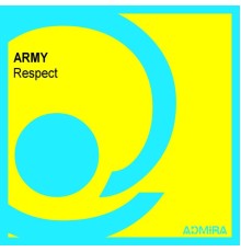 Army - Respect