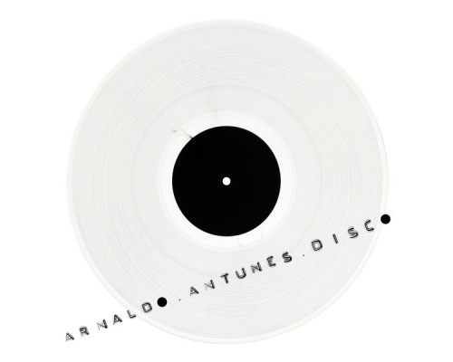 Arnaldo Antunes - Disco